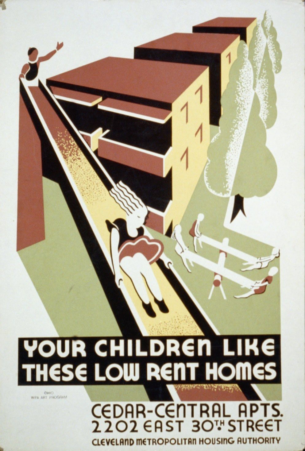 The image shows a poster on the wall with text that reads "Your children like these low rent homes"...